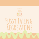 Fussy Eating Regressions
